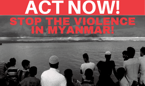 Take action! Tell the Australian government to use its influence to stop the violence in Rakhine state, Myanmar