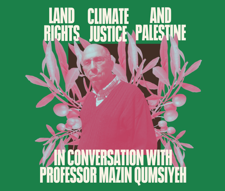 Professor Mazin Qumsiyeh: Land Rights, Climate Justice, and Palestine