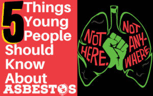 5 things young people should know about asbestos
